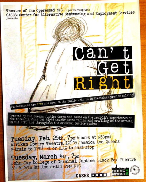 Flyer of "Can't Get Rights", a play based on the real-life experiences of justice-involved actors. We could not publish photos of the actors or of the actors.